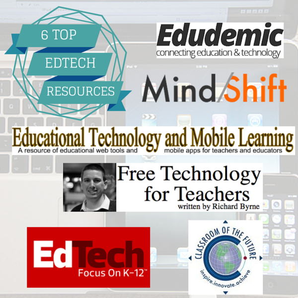 6 Top Ed-Tech Educator News Sources | Classroom Of The Future